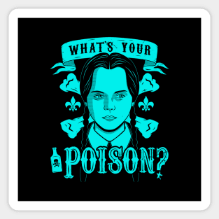 What's Your Poison Gothic Spooky Meme Sticker